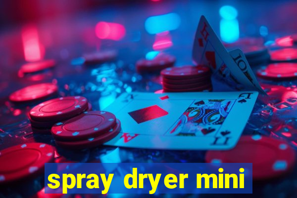 spray dryer mini