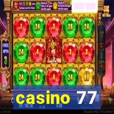 casino 77