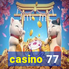 casino 77