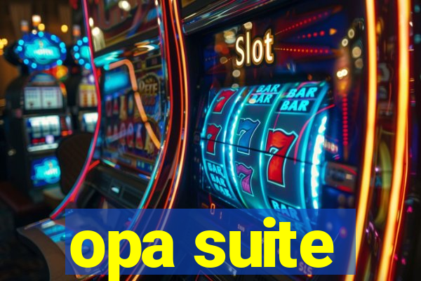 opa suite