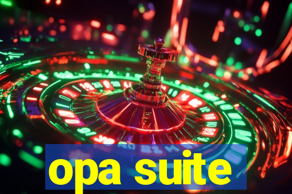 opa suite