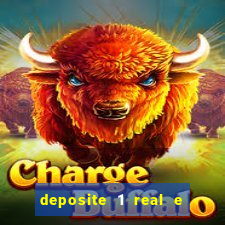 deposite 1 real e ganhe 20