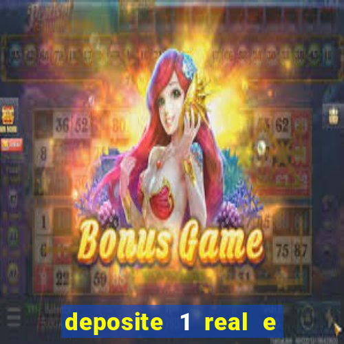 deposite 1 real e ganhe 20