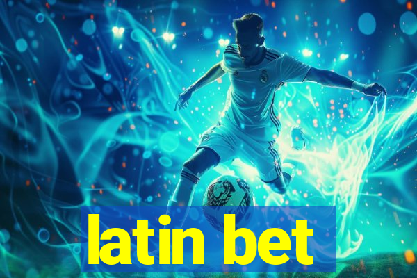 latin bet