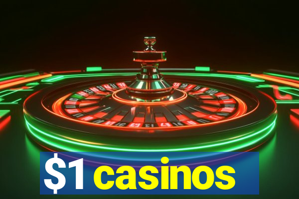 $1 casinos