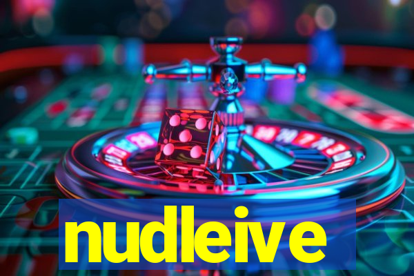 nudleive