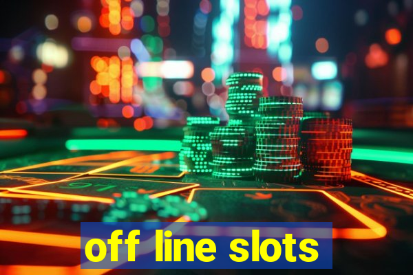 off line slots