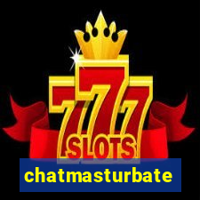 chatmasturbate