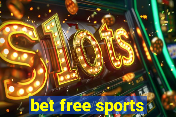 bet free sports