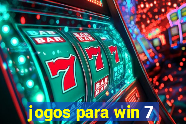 jogos para win 7