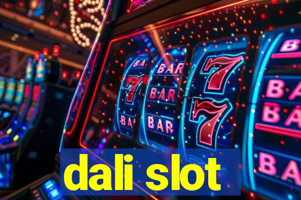 dali slot