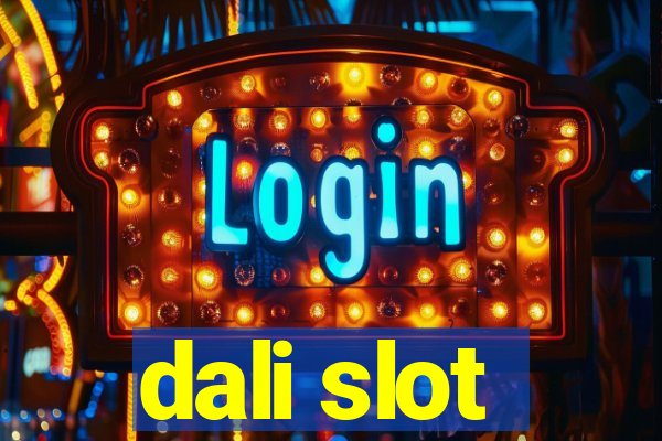 dali slot