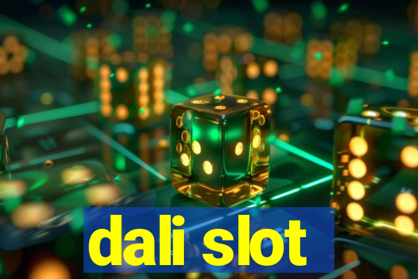 dali slot