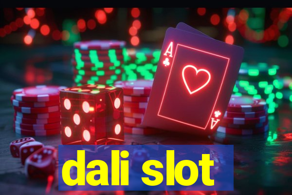 dali slot