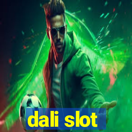 dali slot