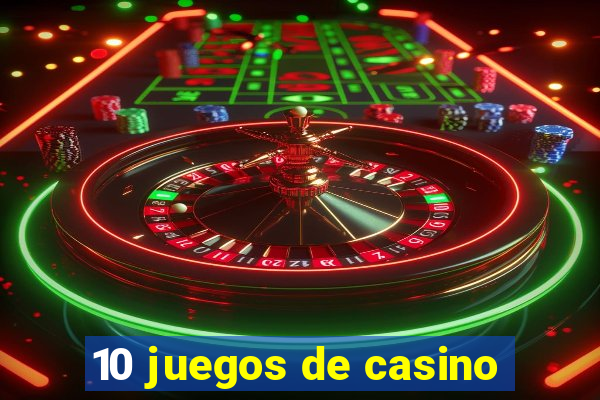 10 juegos de casino