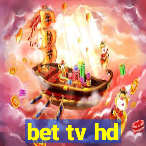 bet tv hd