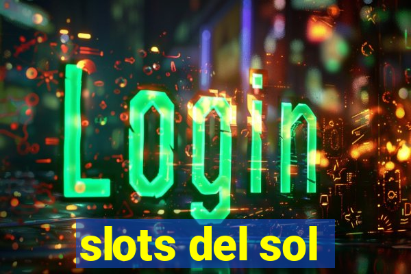 slots del sol