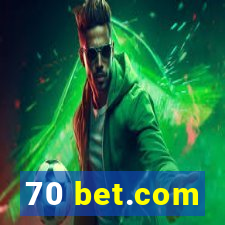 70 bet.com