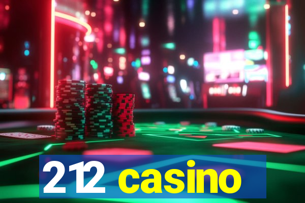 212 casino