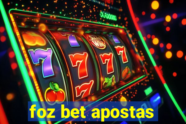 foz bet apostas