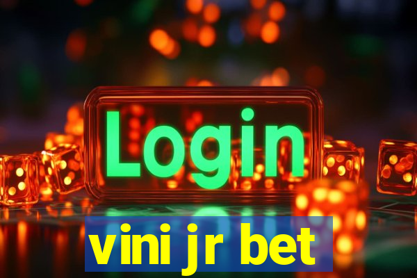 vini jr bet