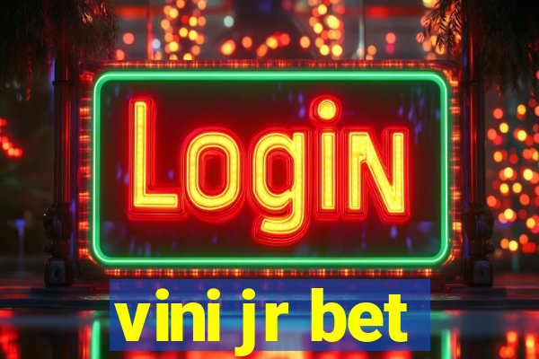 vini jr bet