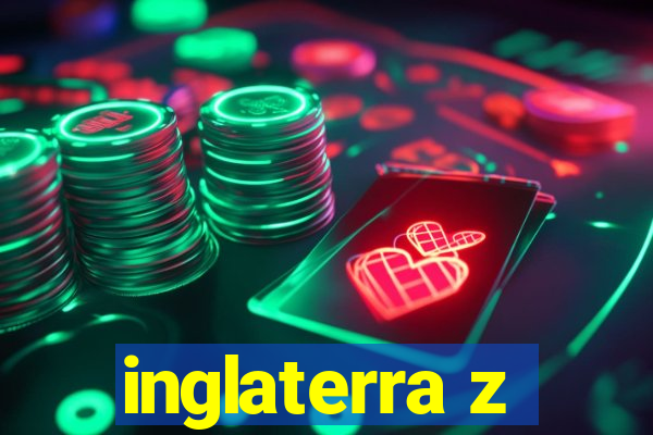 inglaterra z