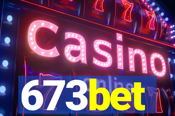 673bet