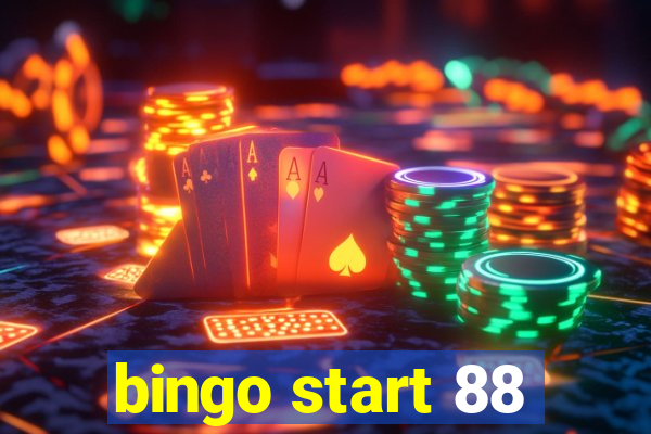 bingo start 88