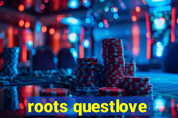 roots questlove