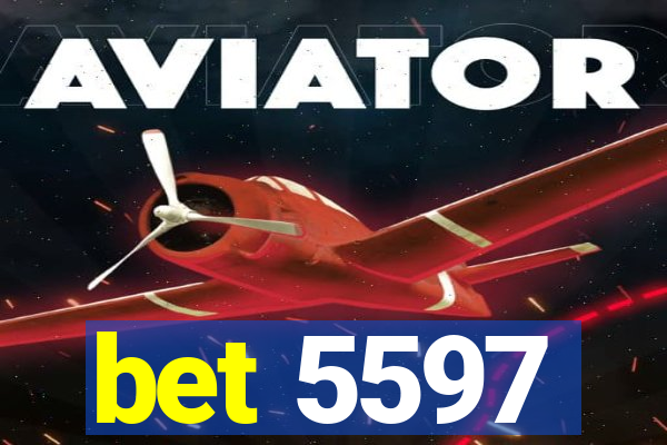 bet 5597