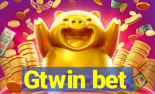 Gtwin bet