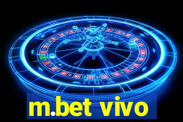 m.bet vivo