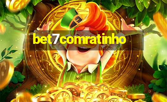 bet7comratinho