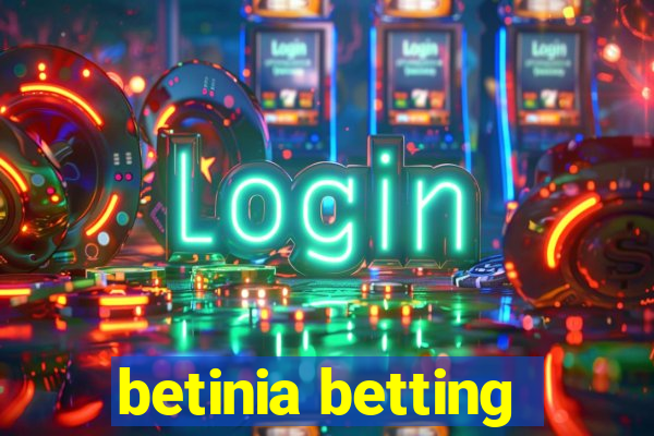 betinia betting