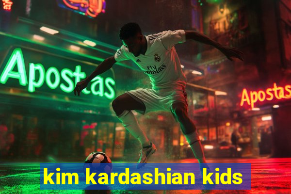 kim kardashian kids