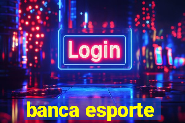 banca esporte