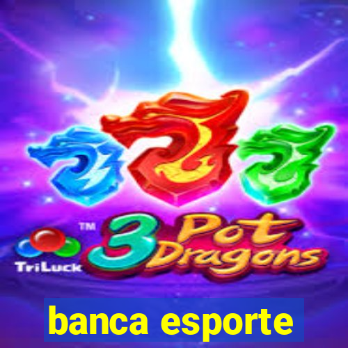 banca esporte