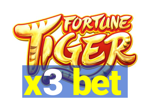 x3 bet