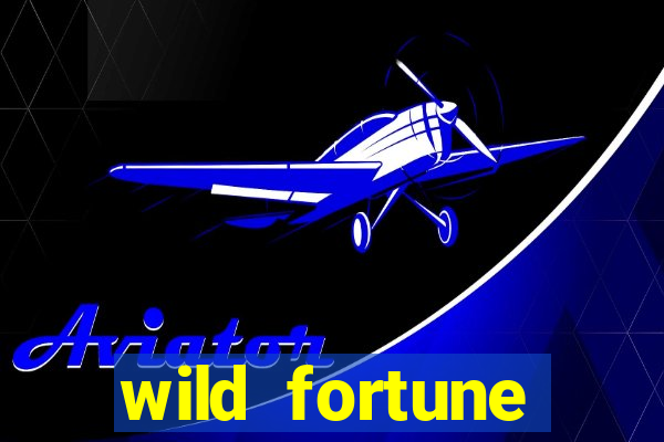 wild fortune rodadas grátis sem depósito