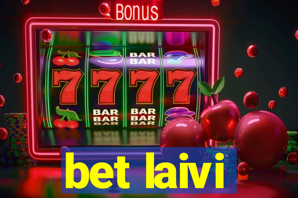 bet laivi