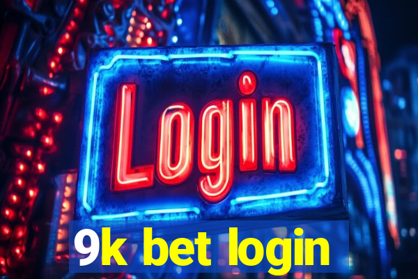 9k bet login