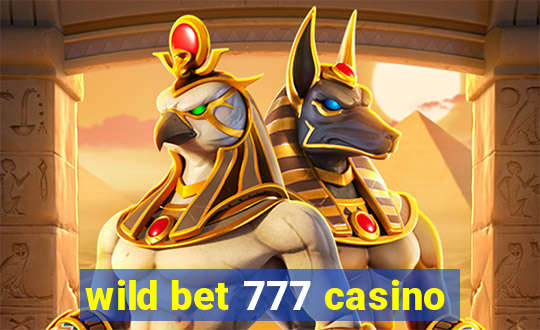 wild bet 777 casino