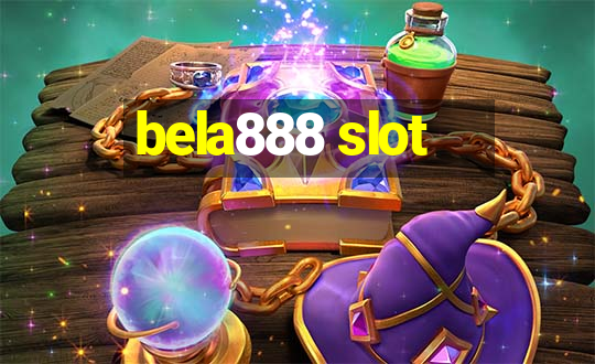 bela888 slot