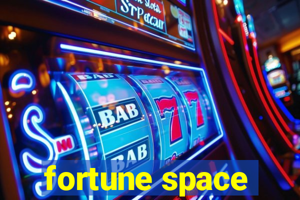 fortune space