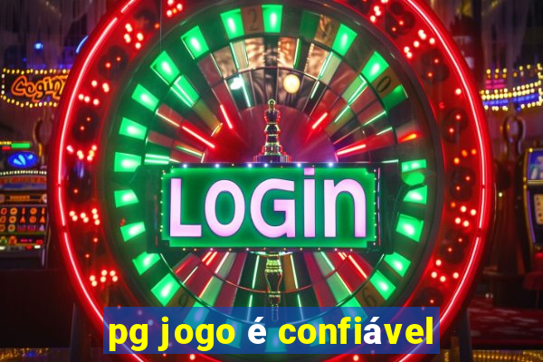 pg jogo é confiável