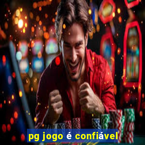 pg jogo é confiável