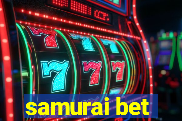 samurai bet