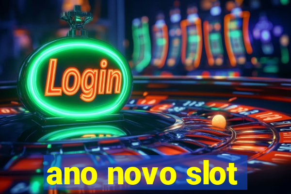 ano novo slot